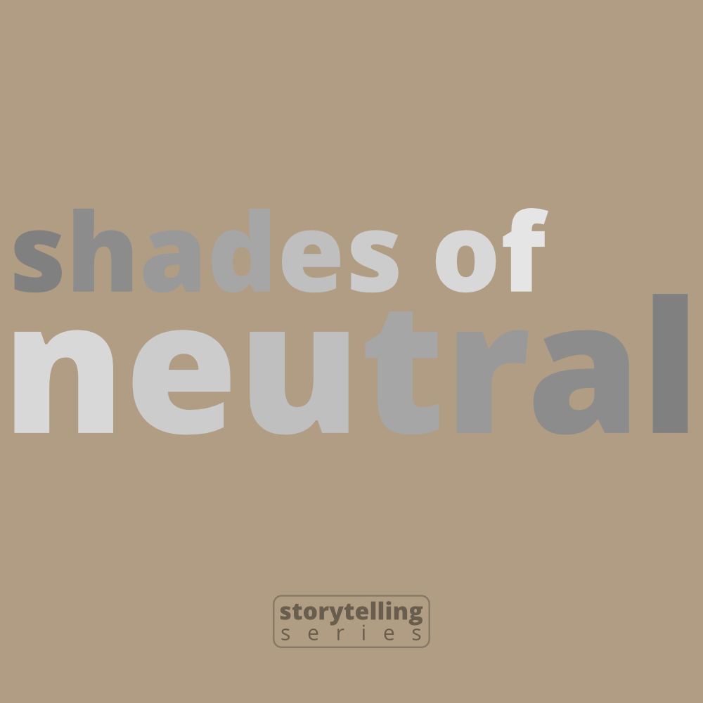 shades of neutral