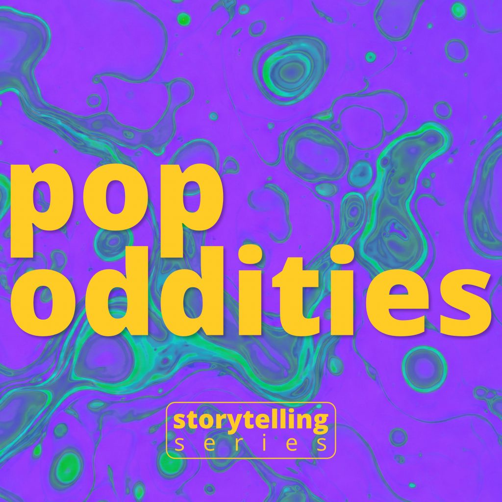 Pop Oddities